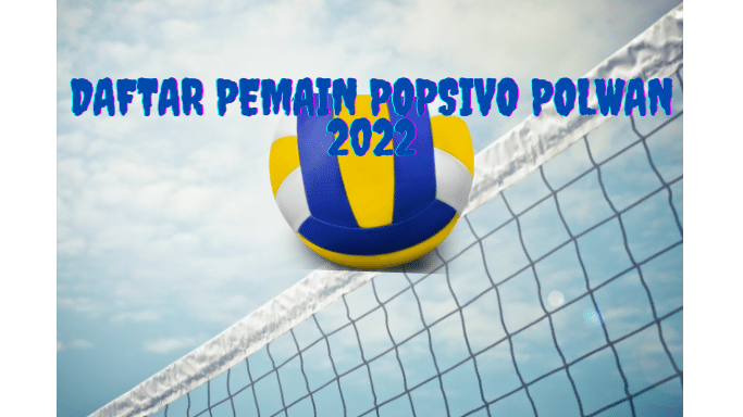 Daftar Pemain Popsivo Polwan 2022